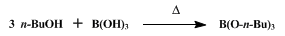 Reaction equation for n-BUTYL BORATE