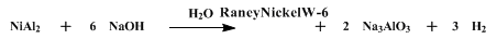 Reaction equation for CATALYST, RANEY NICKEL, W-6 (With high contents of aluminum and adsorbed hydrogen)