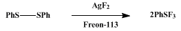 Reaction equation for PHENYLSULFUR TRIFLUORIDE (Benzenesulfenyl trifluoride)