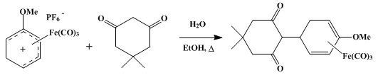 Reaction equation for ALKYLATION OF DIMEDONE WITH A TRICARBONYL(DIENE)IRON COMPLEX: TRICARBONYL[2-[(2,3,4,5-η)-4-METHOXY-2,4-CYCLOHEXADIEN-1-YL]-5,5-DIMETHYL-1,3-CYCLOHEXANEDIONE]IRON (Iron, tricarbonyl[2-[(2,3,4,5-η)-4-methoxy-2,4-cyclohexadien-1-yl]-5,5-dimethyl-1,3-cyclohexanedione]-)