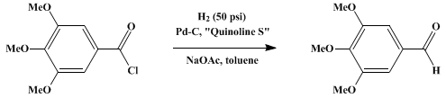 Reaction equation for ALDEHYDES FROM ACID CHLORIDES BY MODIFIED ROSENMUND REDUCTION: 3,4,5-TRIMETHOXYBENZALDEHYDE (Benzaldehyde, 3,4,5-trimethoxy-)